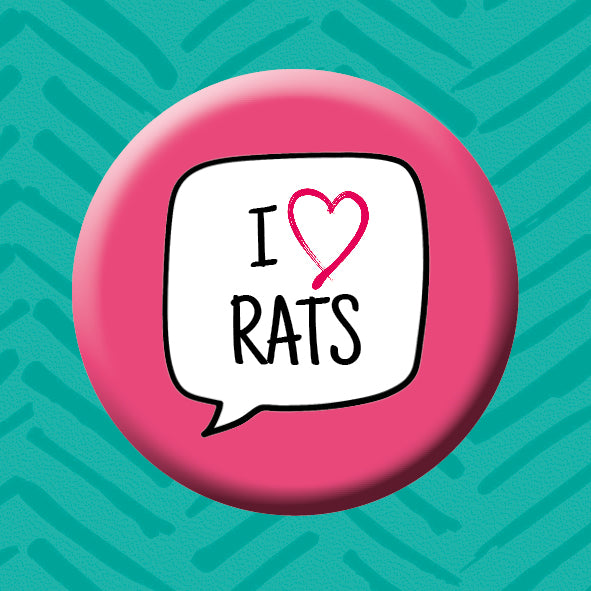 I LOVE RATS Button Badge