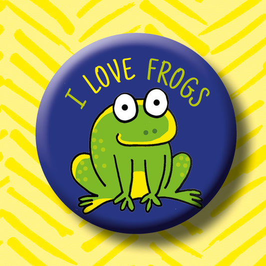 I Love Frogs Button Badge